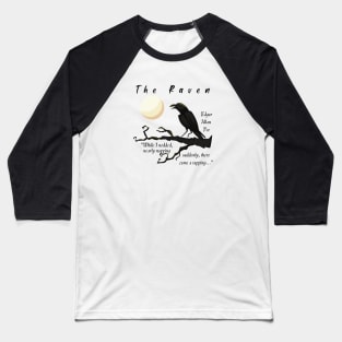 The Raven of Edgar Allan Poe Baseball T-Shirt